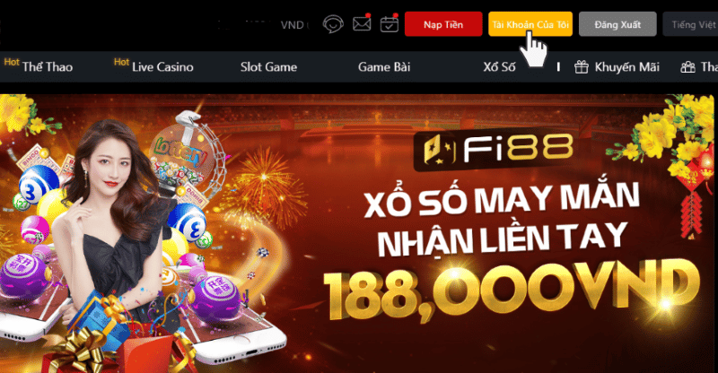 hướng dẫn rút tiền fi88 về tài khoản ngân hàng nhanh chóng và hiệu quả 2 chọn tài khoản của tôi để rút tiền fi88