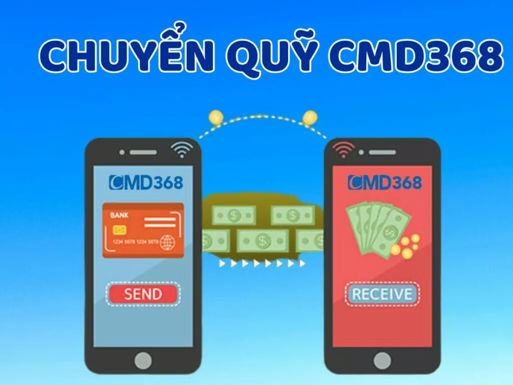 hướng dẫn chuyển quỹ cmd368 sang tài khoản cá cược 8 chuyen quy cmd368