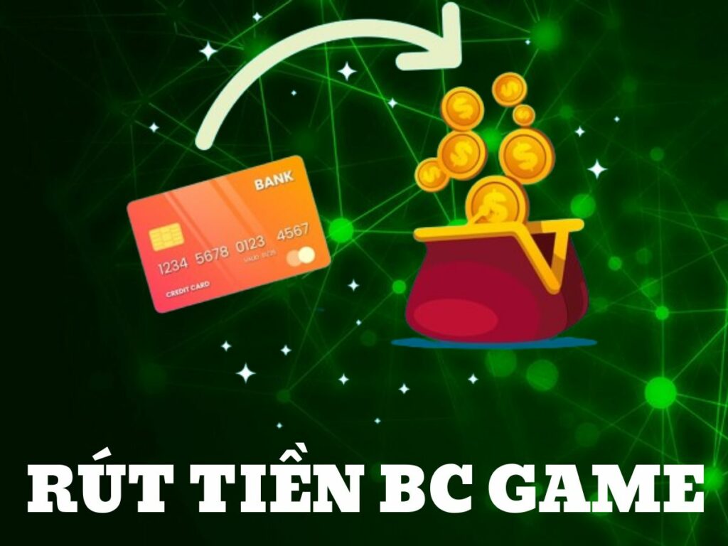hướng dẫn rút tiền bc game nhanh gọn lẹ trong 3 phút 14 huong dan cach rut tien bc game