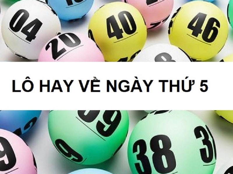 các cặp lô hay ra cùng nhau - tỷ lệ đánh trúng cao 2 cặp lô theo ngày thứ
