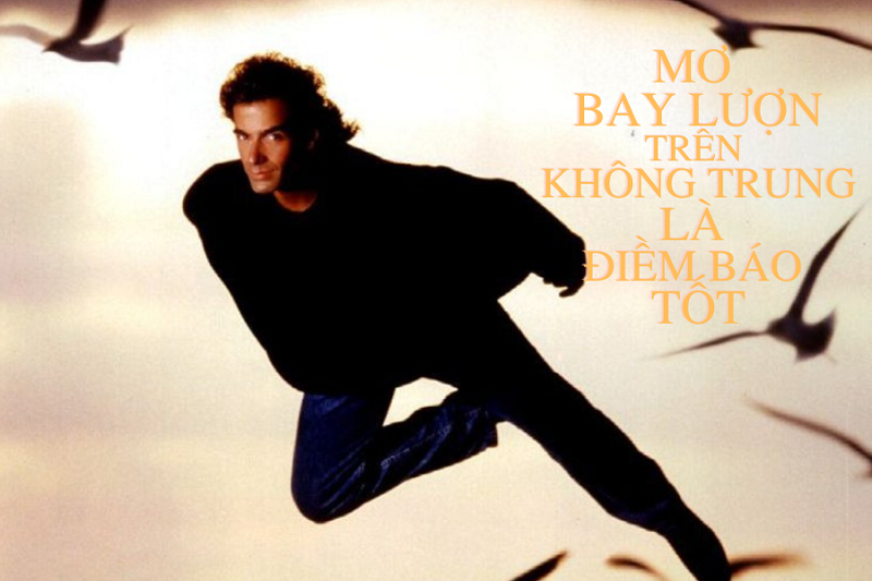 giấc mơ bay lên trời: ý nghĩa và con số may mắn đính kèm? 2 mơ bay lượn trên không trung có ý nghĩa gì