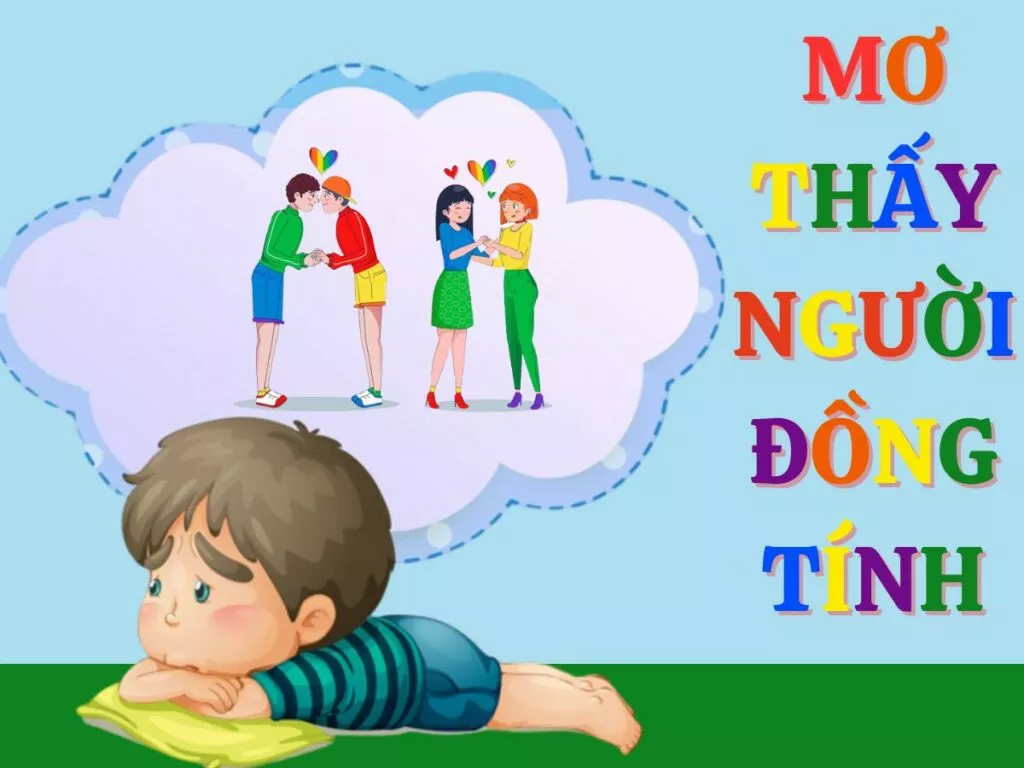 giấc mơ thấy người đồng tính đánh con gì? 14 mơ thấy người đồng tính đánh con gì