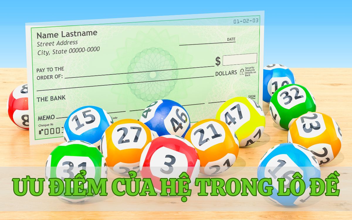 hệ trong lô đề là gì? cách phân loại hệ trong lô đề đơn giản nhất 2 ưu điểm hệ trong lô đề