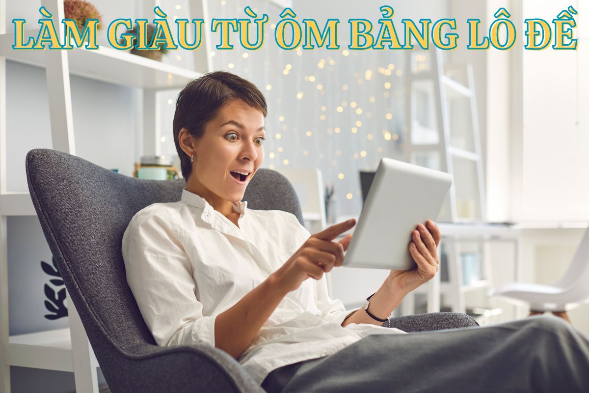 cách ôm bảng lô đề an toàn, không bao giờ sợ lỗ 1 ưu và nhược điểm khi ôm bảng lô đề