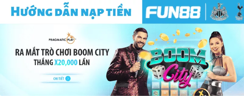 nạp tiền vào fun88 dễ dàng với 3 phương pháp tiện lợi 6 hướng dẫn nạp tiền fun88