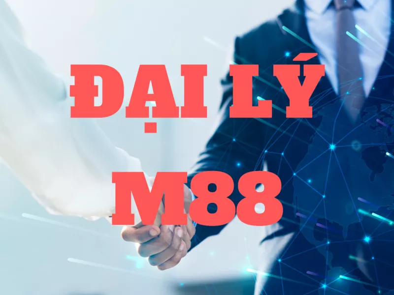 đại lý m88 - hướng dẫn cách trở thành đại lý m88 giúp bạn tăng thêm thu nhập 6 đại lý m88 - hướng dẫn cách trở thành đại lý m88 giúp bạn tăng thêm thu nhập